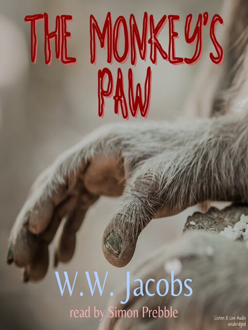 Title details for The Monkey's Paw by W.W. Jacobs - Available